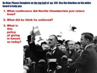 What conference did Neville Chamberlain just return from? What did he think he achieved?