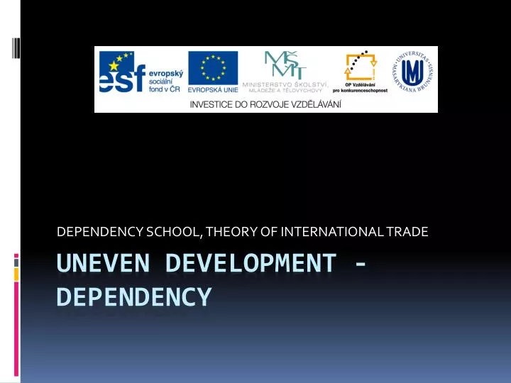 dependency school theory of international trade