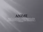 ANIME - slide 1