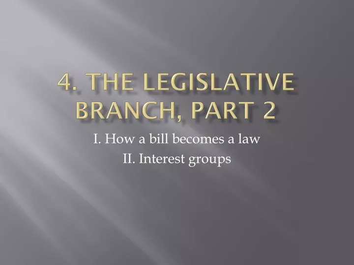 4 the legislative branch part 2