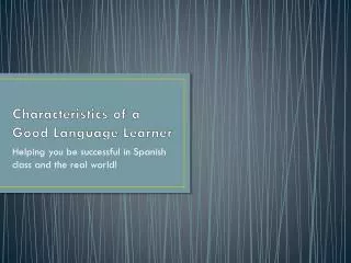 Characteristics of a Good Language Learner