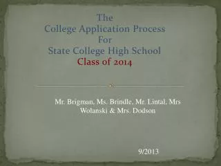 The College Application Process For State College High School Class of 2014