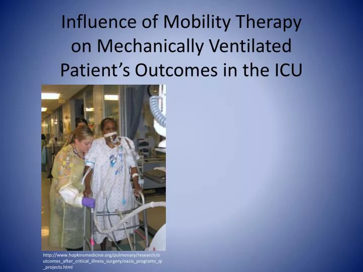 influence of mobility therapy on mechanically ventilated patient s outcomes in the icu