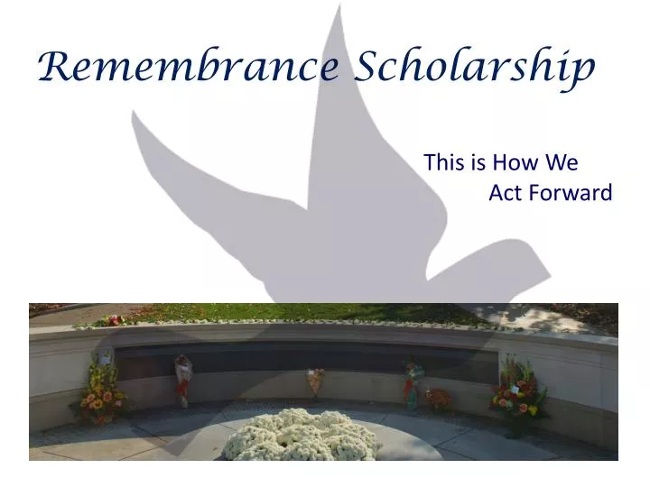 remembrance scholarship
