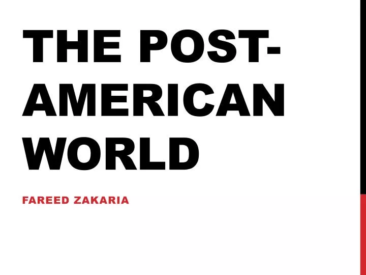 the post american world