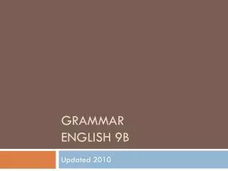 Grammar English 9B