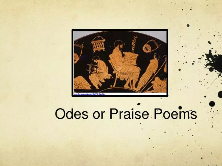 odes or praise poems