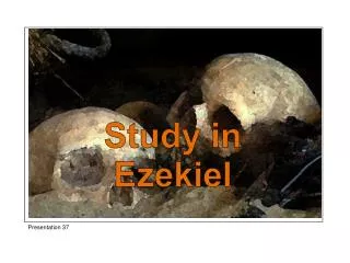 Study in Ezekiel