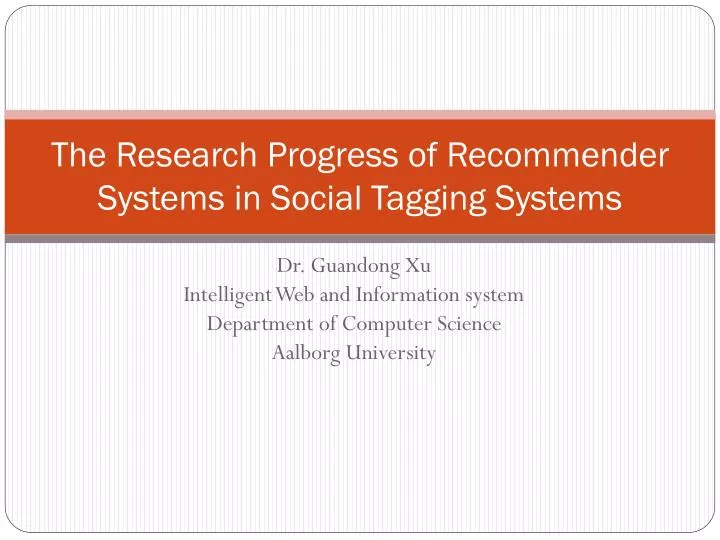 the research progress of recommender systems in social tagging systems