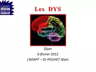 Les DYS