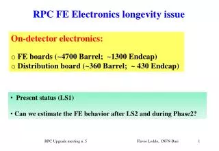 RPC FE Electronics longevity issue
