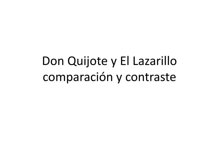 don quijote y el lazarillo comparaci n y contraste