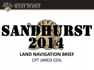 LAND NAVIGATION BRIEF CPT JARED COIL