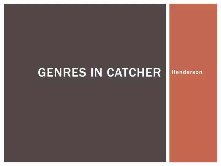 genres in catcher