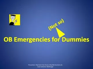 OB Emergencies for Dummies