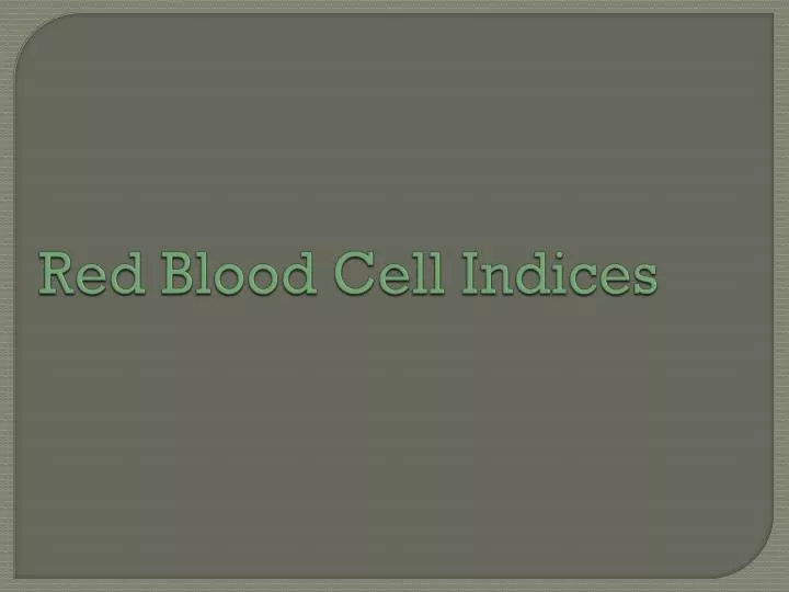red blood cell indices