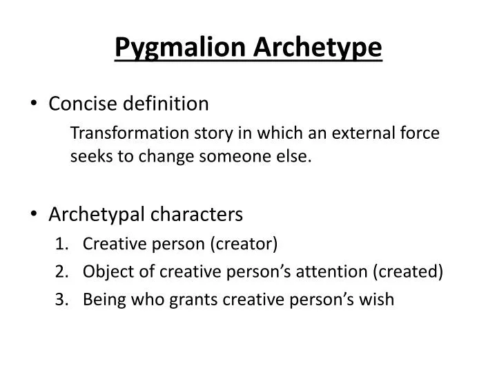 pygmalion archetype