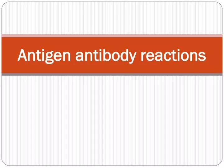 antigen antibody reactions