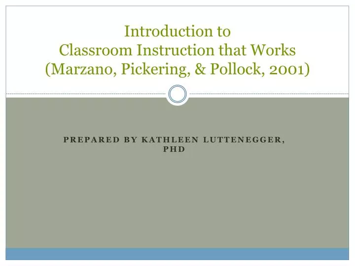 introduction to classroom instruction that works marzano pickering pollock 2001