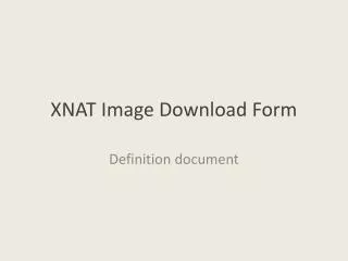 XNAT Image Download Form