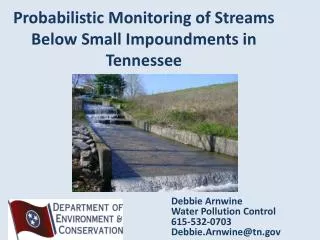 Probabilistic Monitoring of Streams Below Small Impoundments in Tennessee