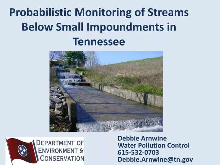 probabilistic monitoring of streams below small impoundments in tennessee