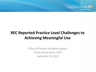 REC Reported Practice Level Challenges to Achieving Meaningful Use