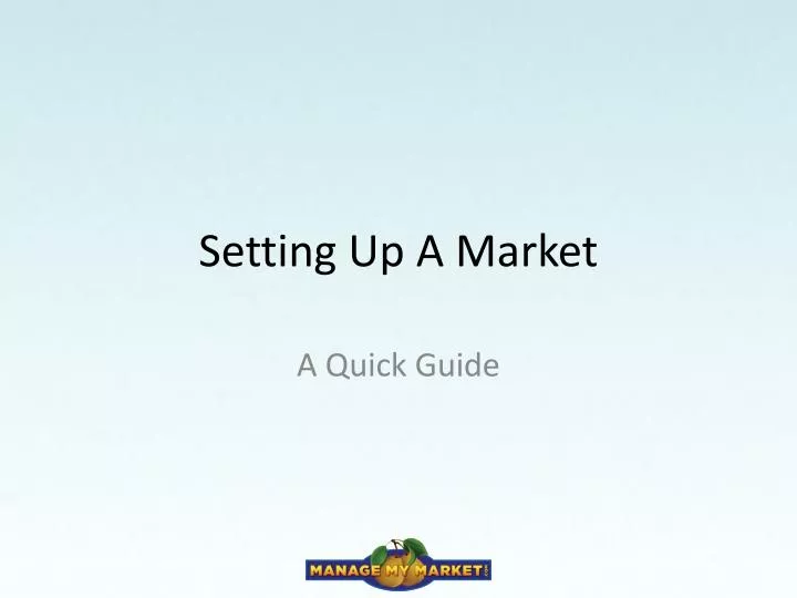 setting up a market