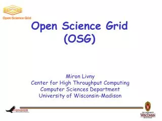 Open Science Grid (OSG)