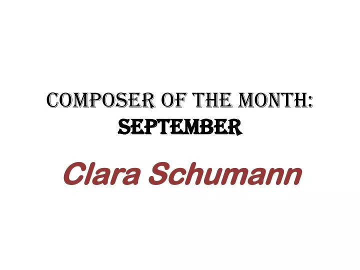 composer of the month september