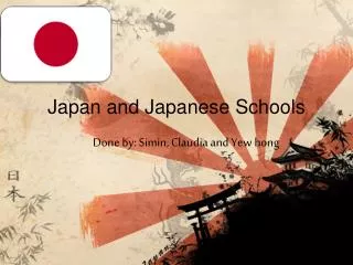 Japan and Japanese Schools