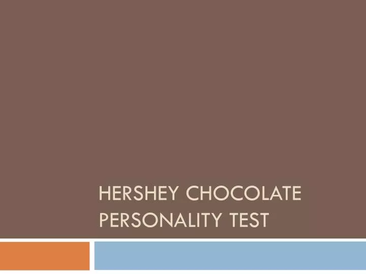 hershey chocolate personality test