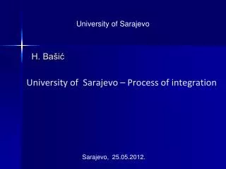 University of Sarajevo – Process of integration