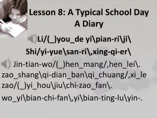 Lesson 8: A Typical School Day A Diary