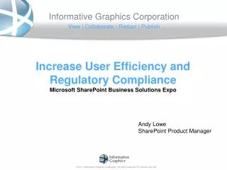 Increase User Efficiency and Regulatory Compliance Microsoft SharePoint Business Solutions Expo