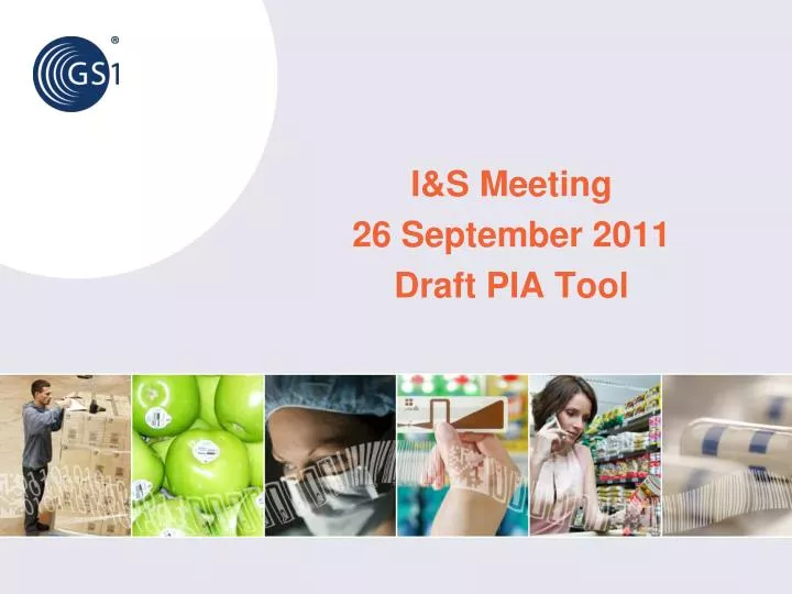 i s meeting 26 september 2011 draft pia tool