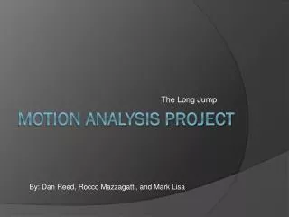 Motion ANALYSIS PROJECT