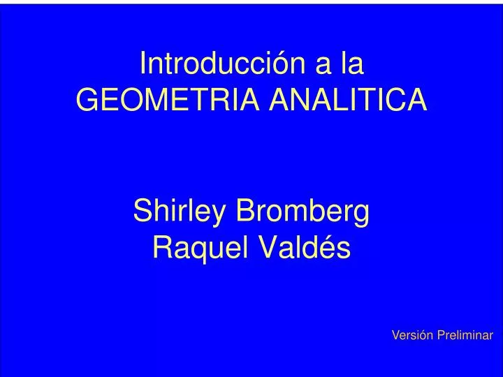 introducci n a la geometria analitica shirley bromberg raquel vald s
