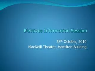 Electives Information Session