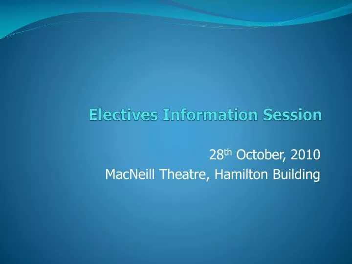 electives information session