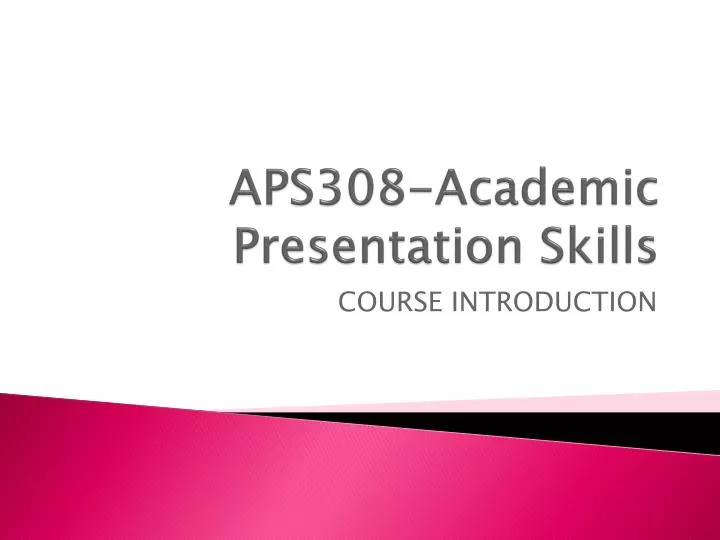 aps308 academic presentation skills