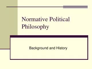 Normative Political Philosophy