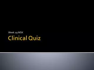 Clinical Quiz