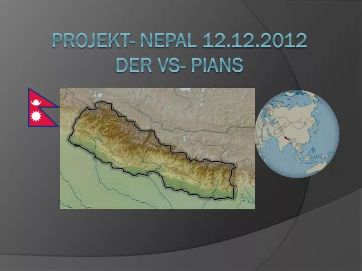 projekt nepal 12 12 2012 der vs pians