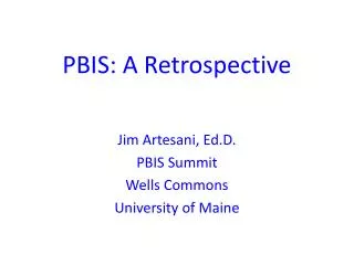 PBIS: A Retrospective