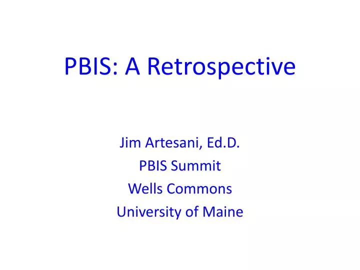 pbis a retrospective