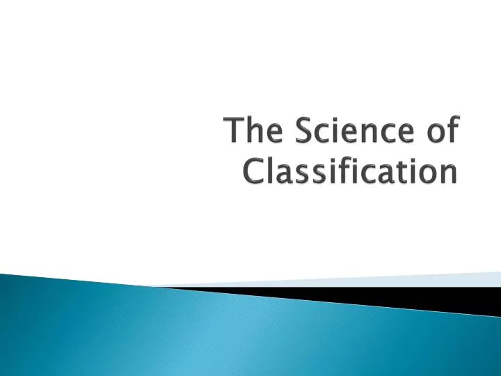 the science of classification