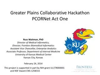 Greater Plains Collaborative Hackathon PCORNet Act One