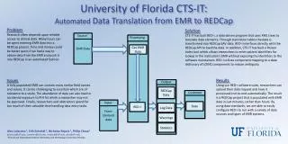 University of Florida CTS-IT: Automated Data Translation from EMR to REDCap