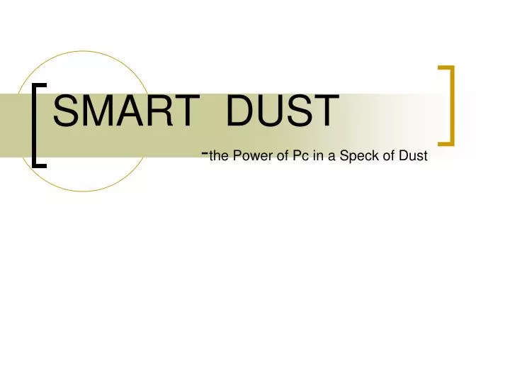 smart dust the power of pc in a speck of dust